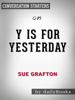 cover image of Y is for Yesterday--by Sue Grafton | Conversation Starters